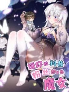 I Said l’d Do Science Popularization, But All My Fans Are Witches? Chapter 06 bahasa Indonesia